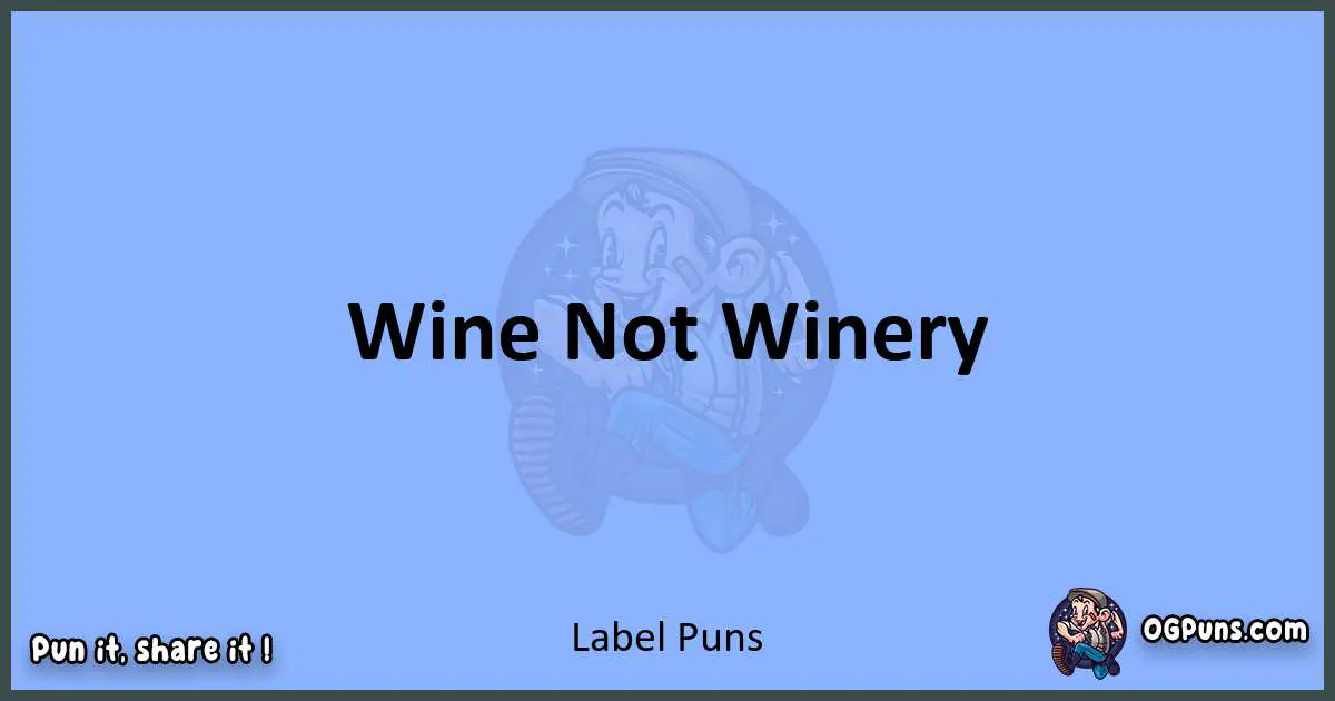 pun about Label puns