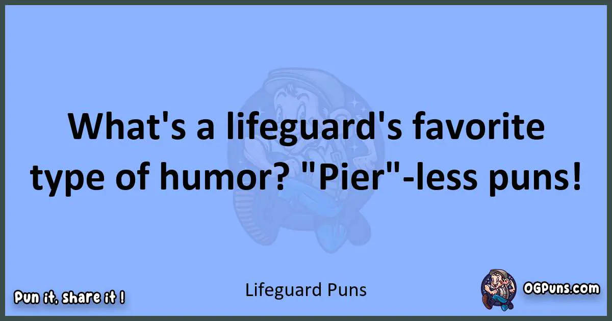 pun about Lifeguard puns