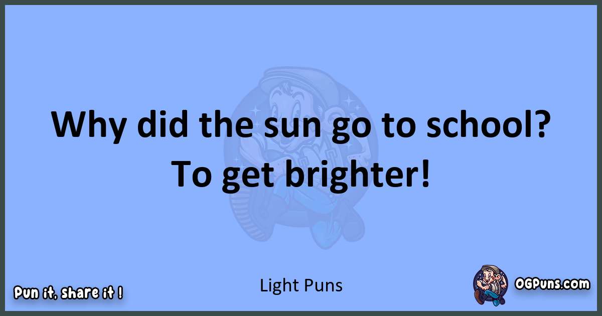 pun about Light puns