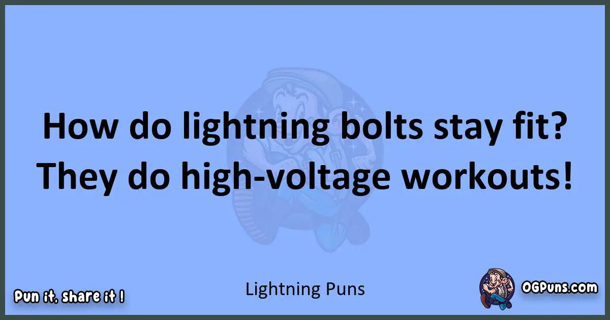 pun about Lightning puns