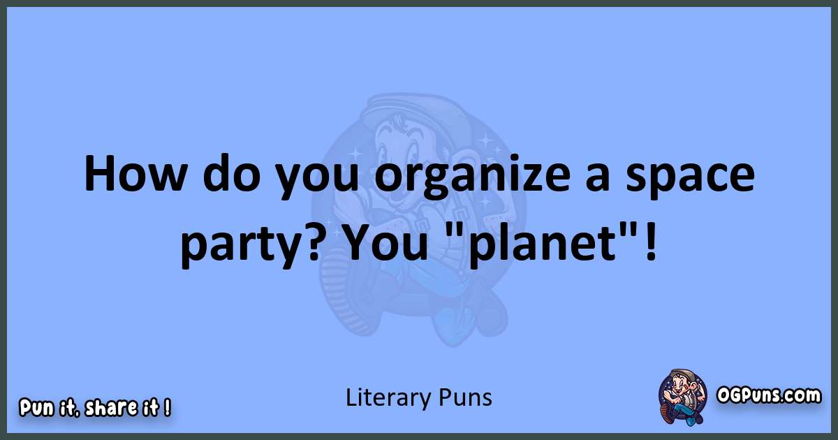 pun about Literary puns