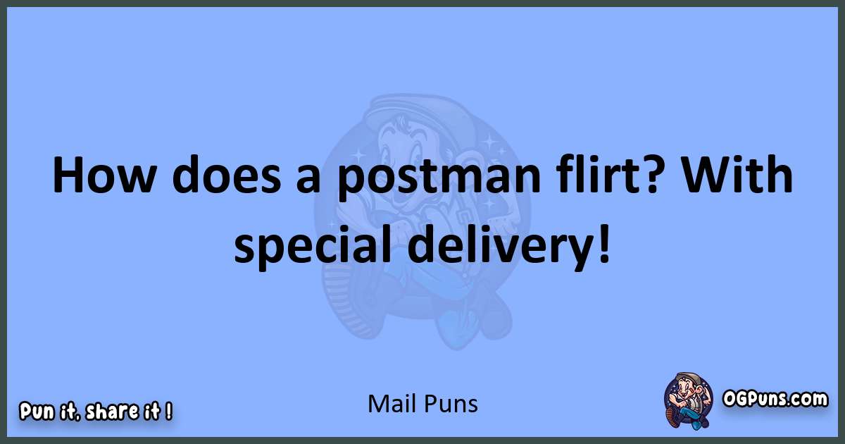 pun about Mail puns