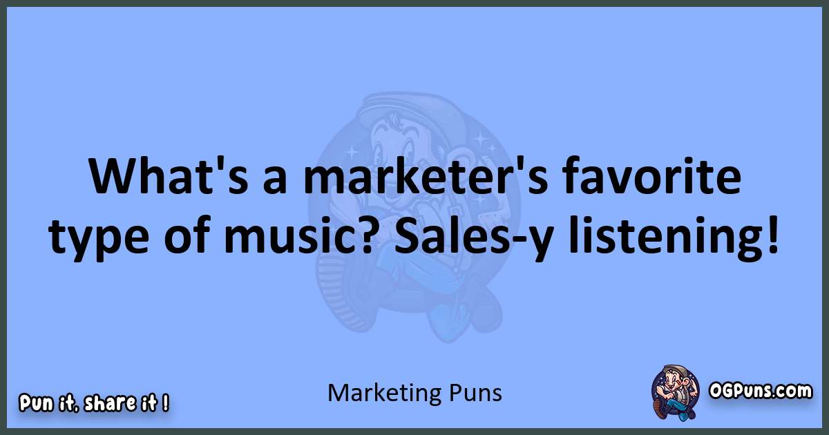 pun about Marketing puns