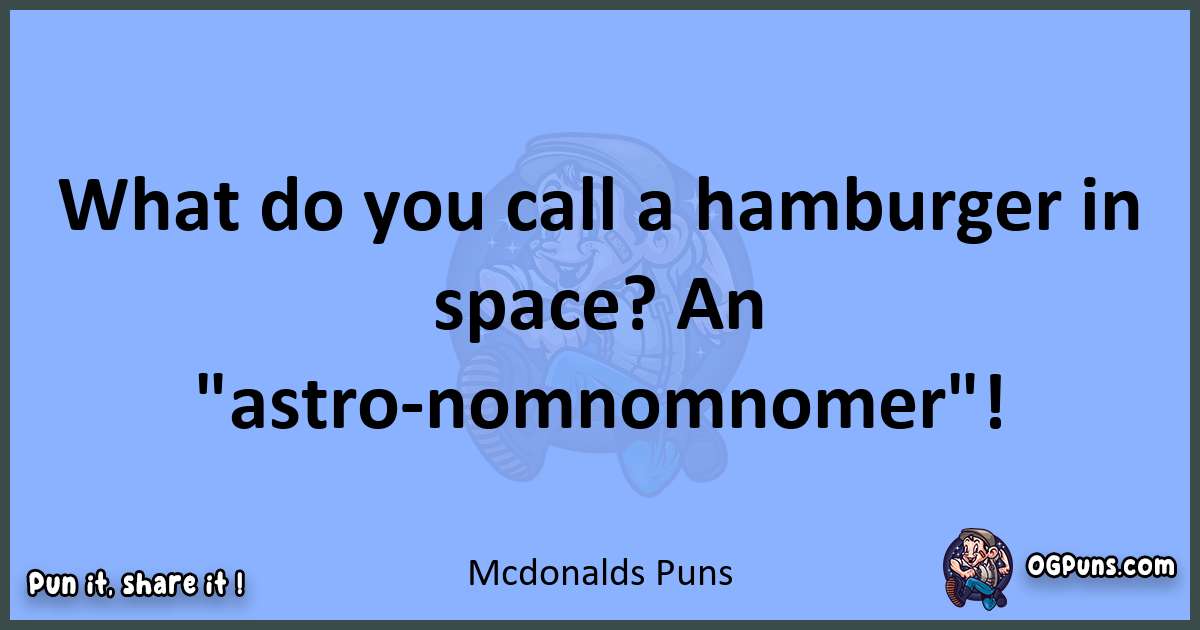 pun about Mcdonalds puns