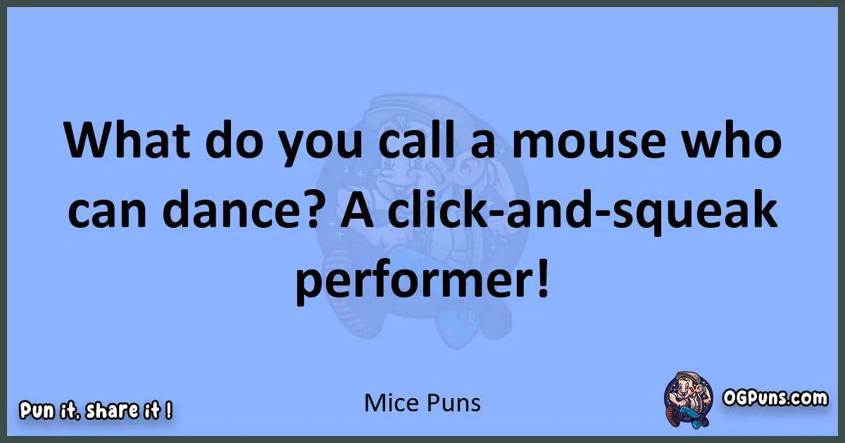 pun about Mice puns