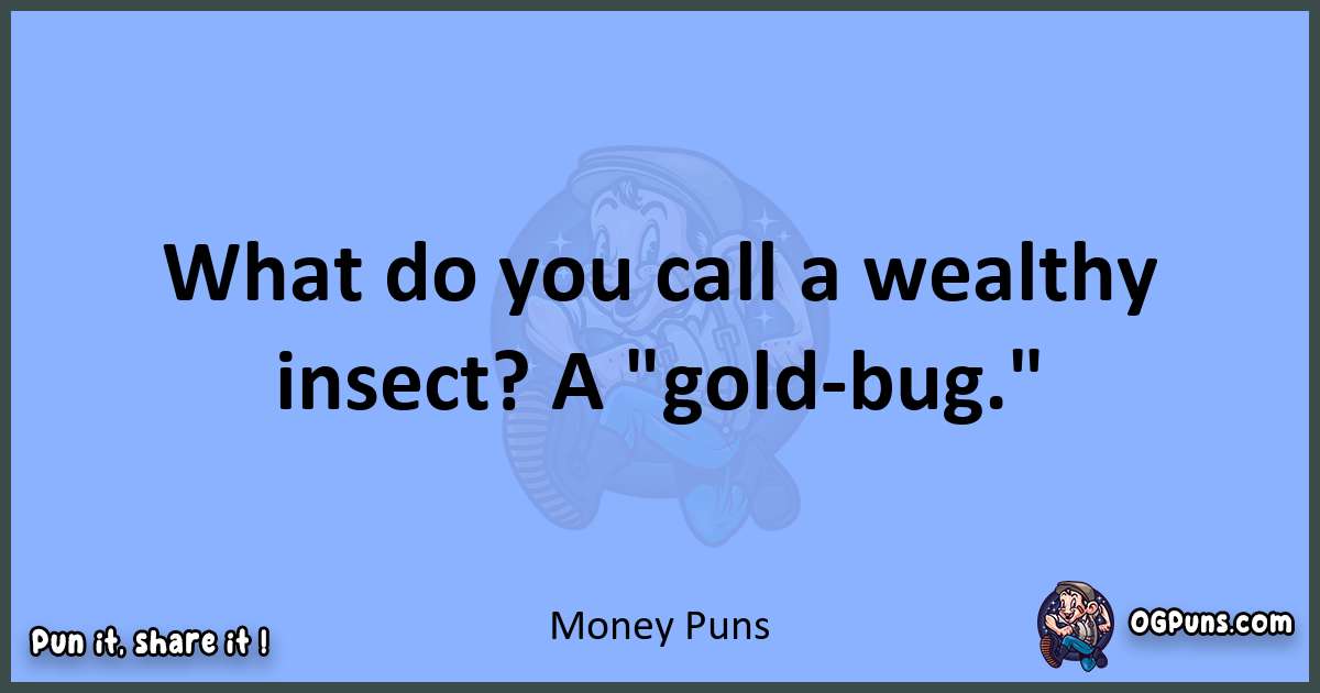 pun about Money puns