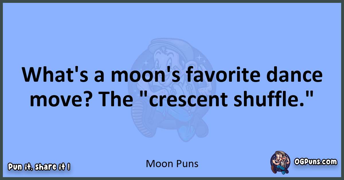 pun about Moon puns