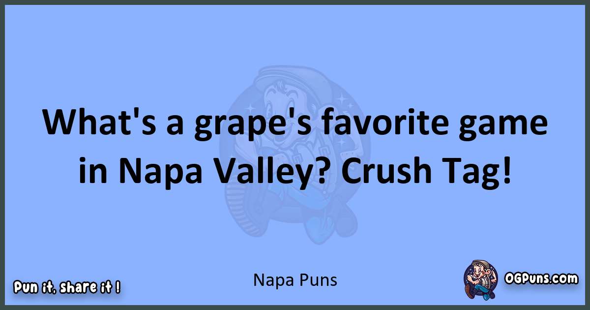 pun about Napa puns