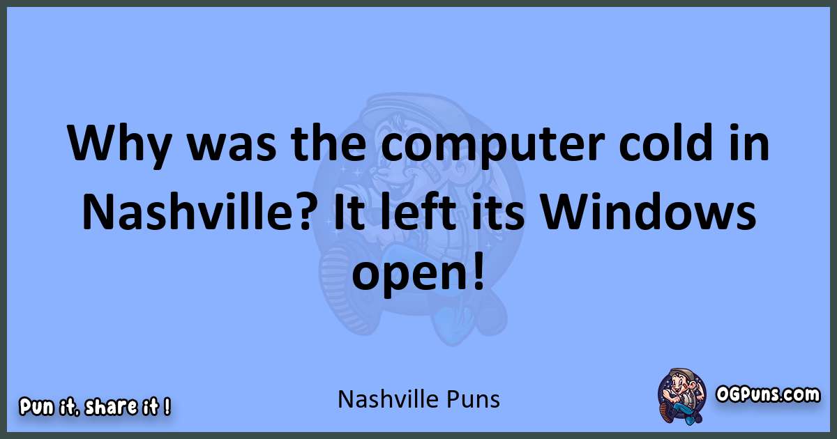 pun about Nashville puns