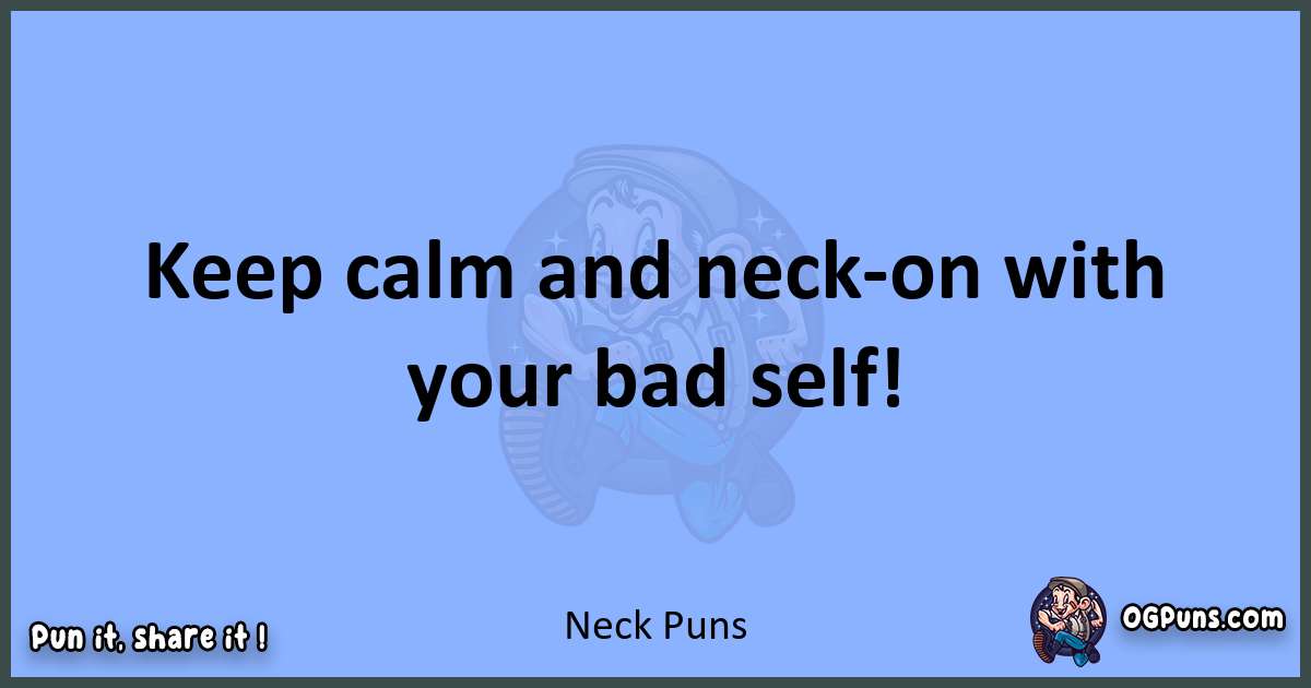 pun about Neck puns