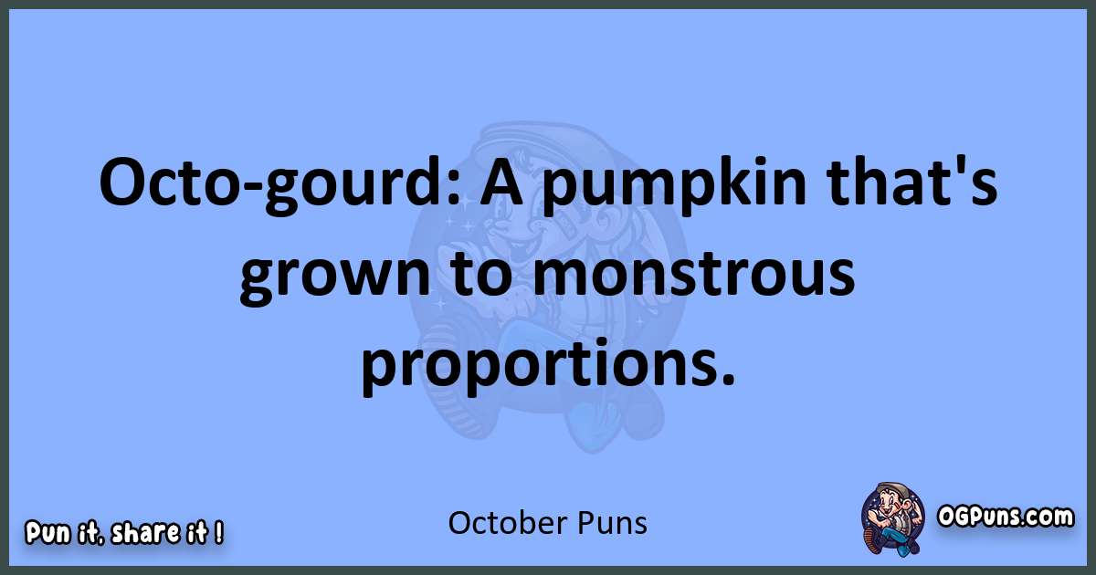 pun about October puns