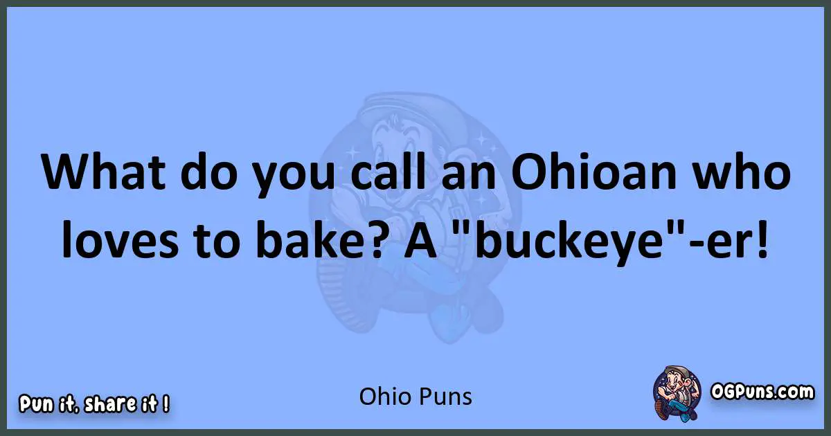 pun about Ohio puns