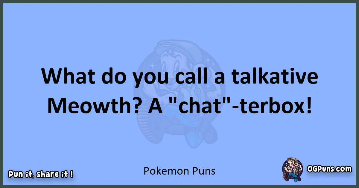 pun about Pokemon puns
