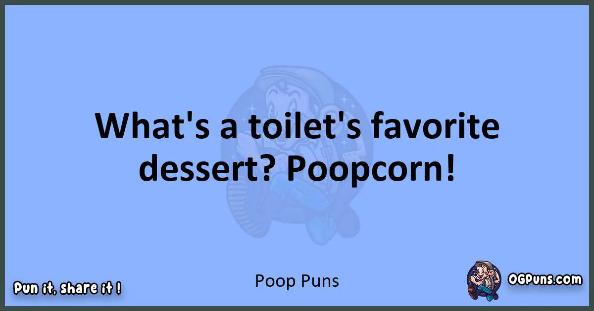 pun about Poop puns