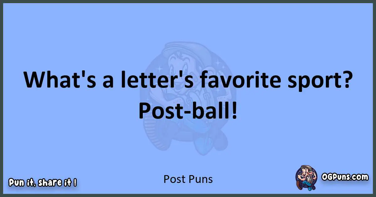 pun about Post puns