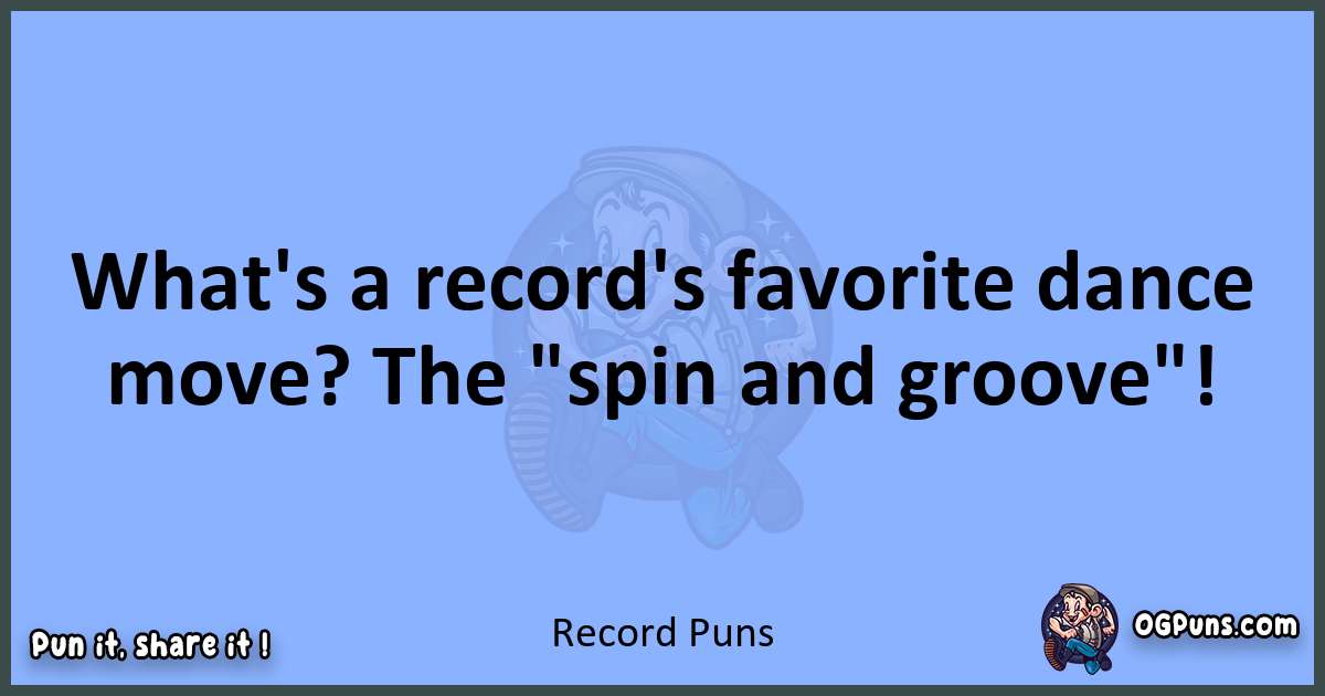pun about Record puns