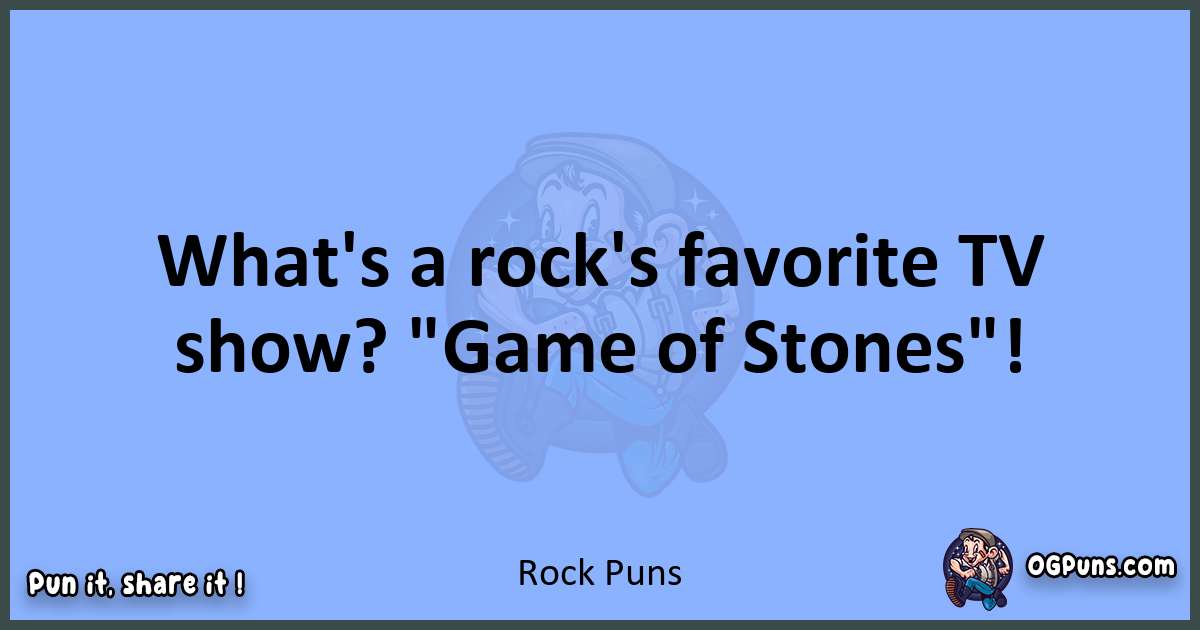 pun about Rock puns