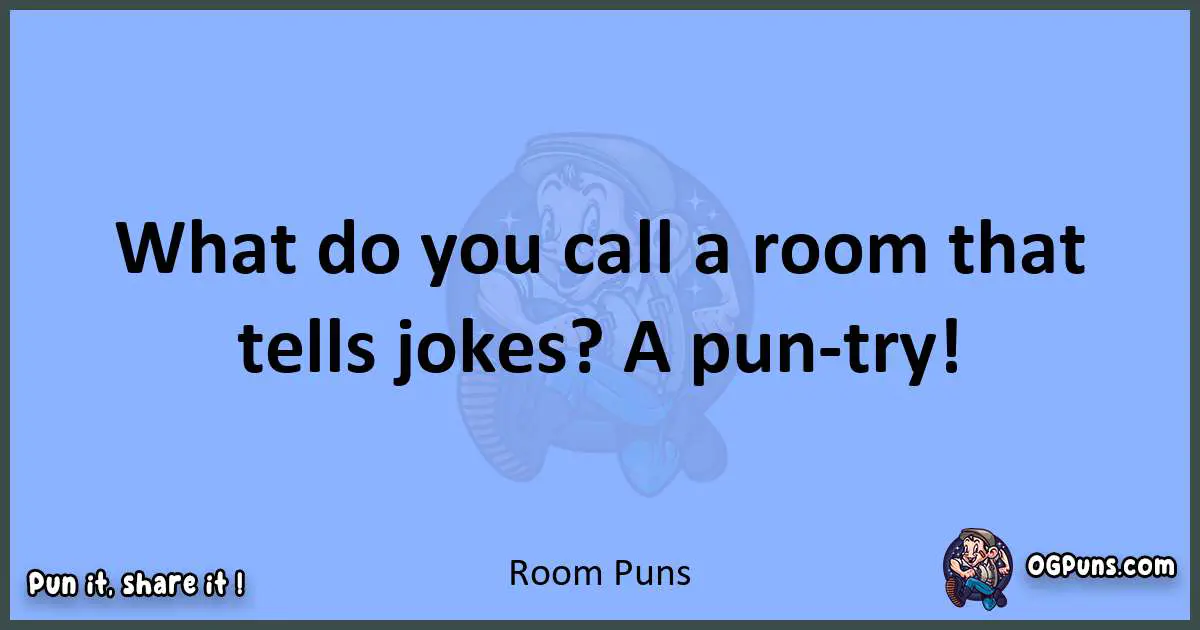 pun about Room puns