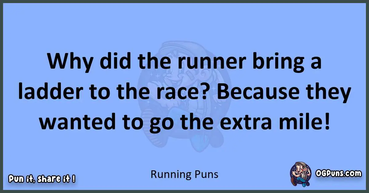 pun about Running puns