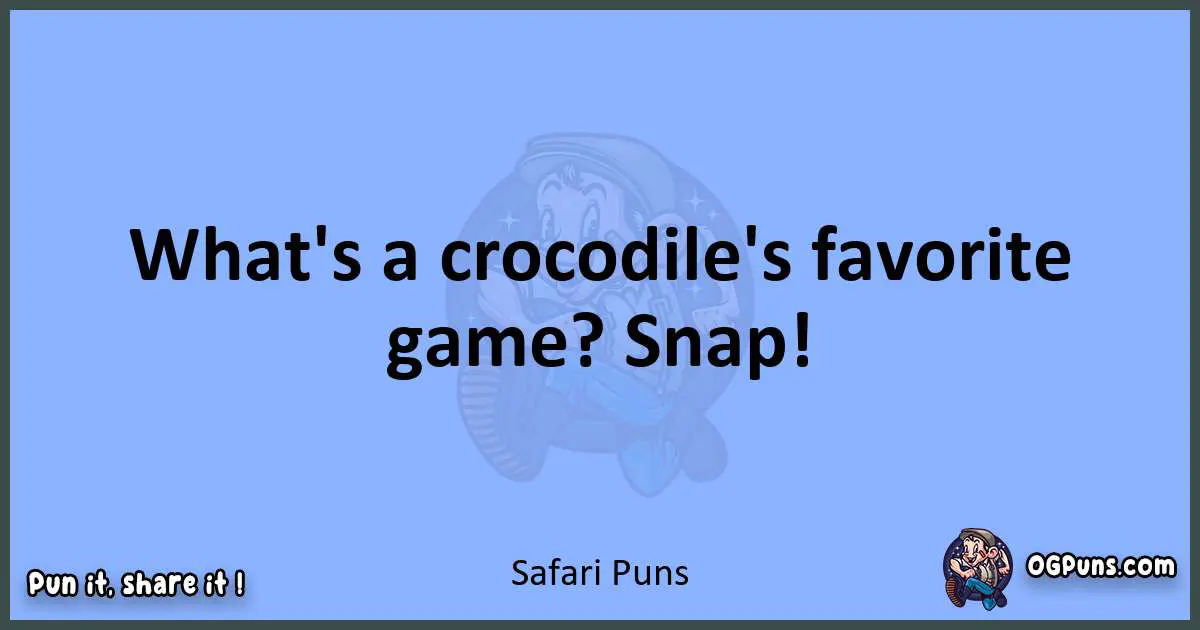 pun about Safari puns