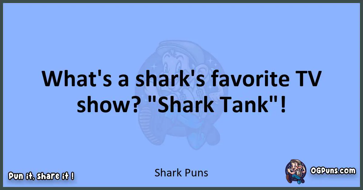 pun about Shark puns
