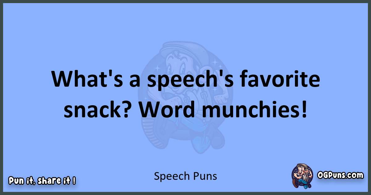 pun about Speech puns