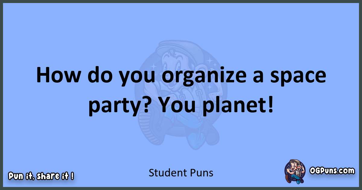 pun about Student puns