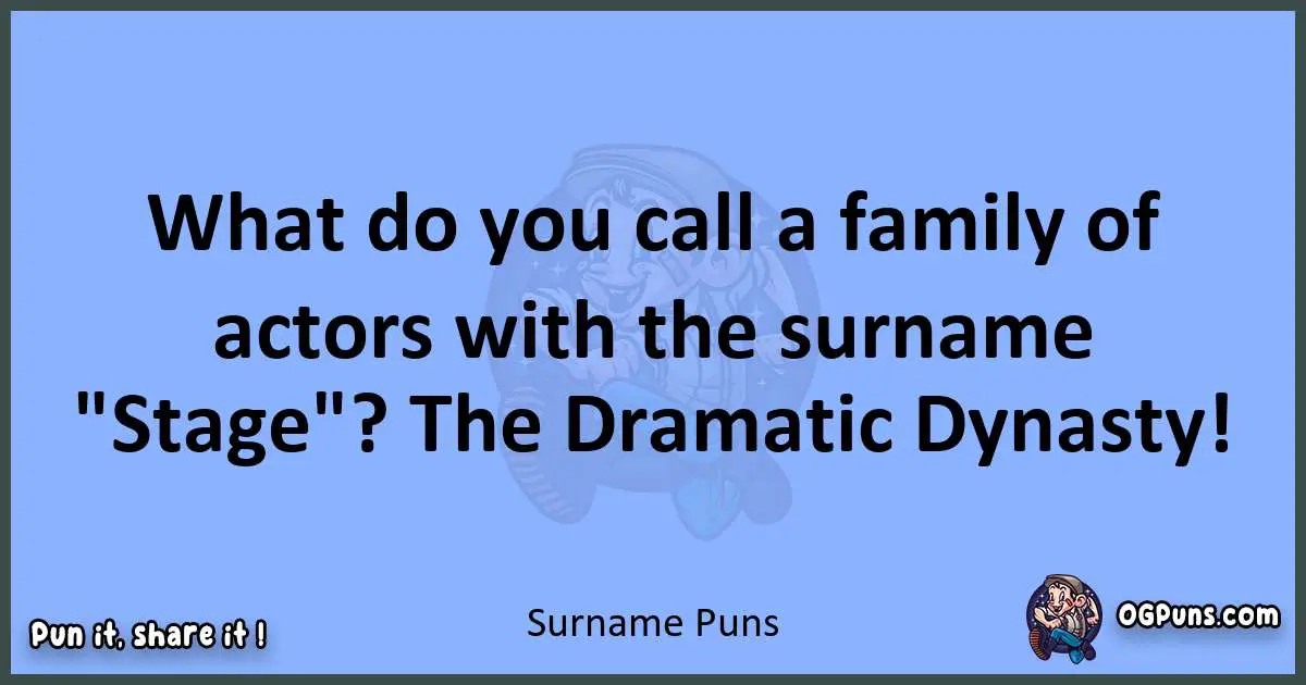 pun about Surname puns