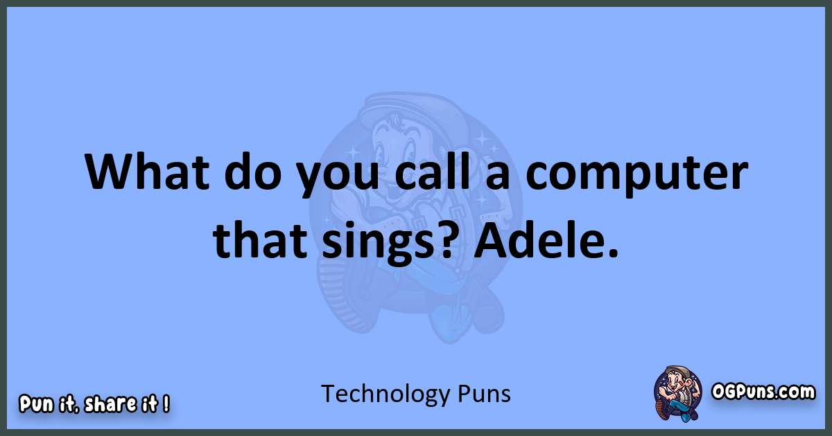 pun about Technology puns