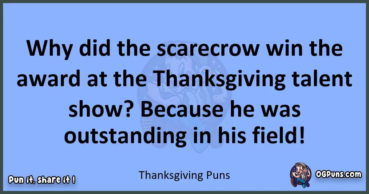 pun about Thanksgiving puns