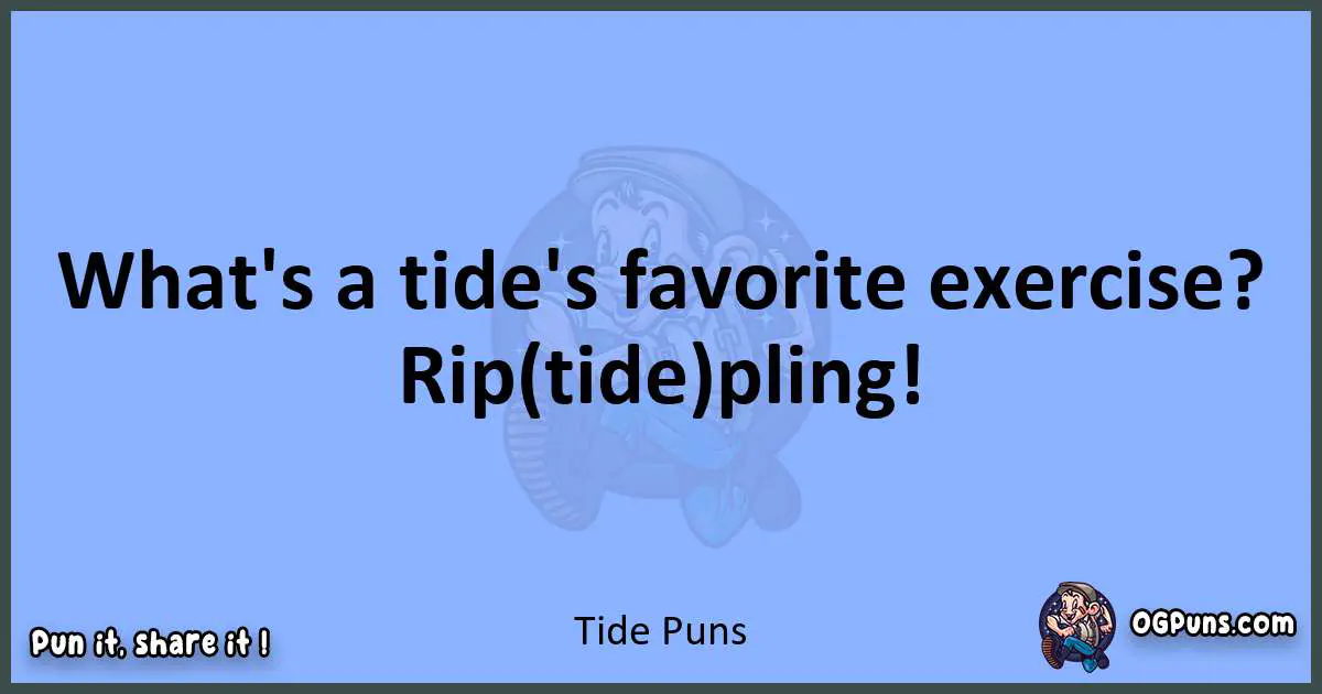 pun about Tide puns