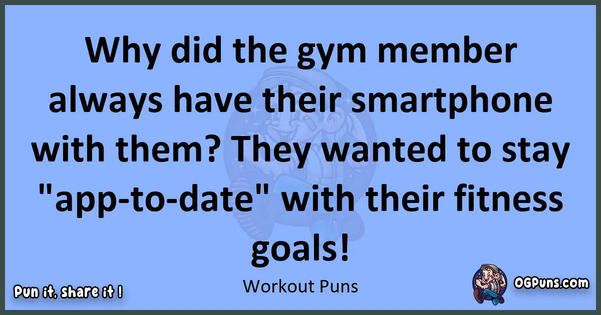pun about Workout puns