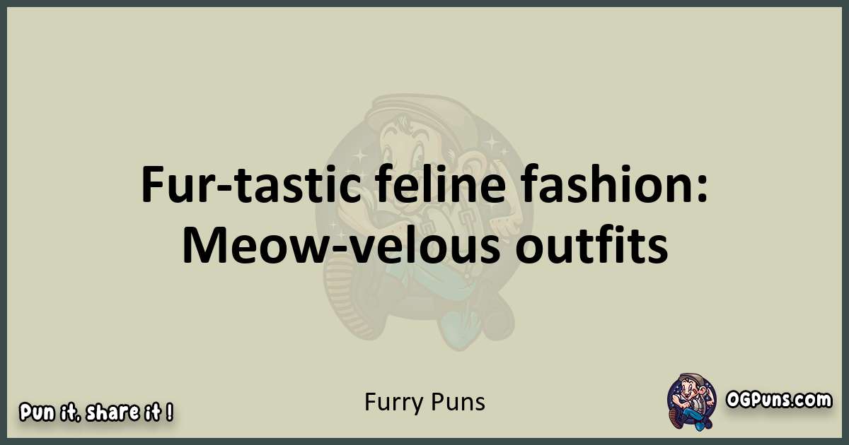 Furry puns text wordplay
