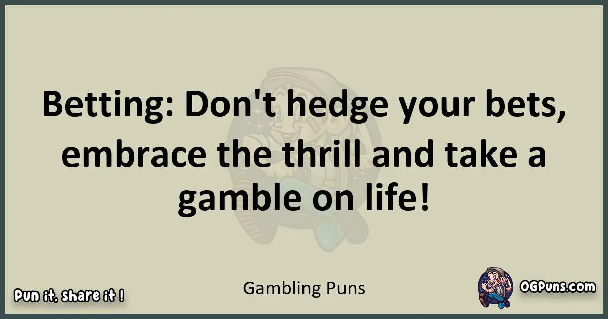 Gambling puns text wordplay