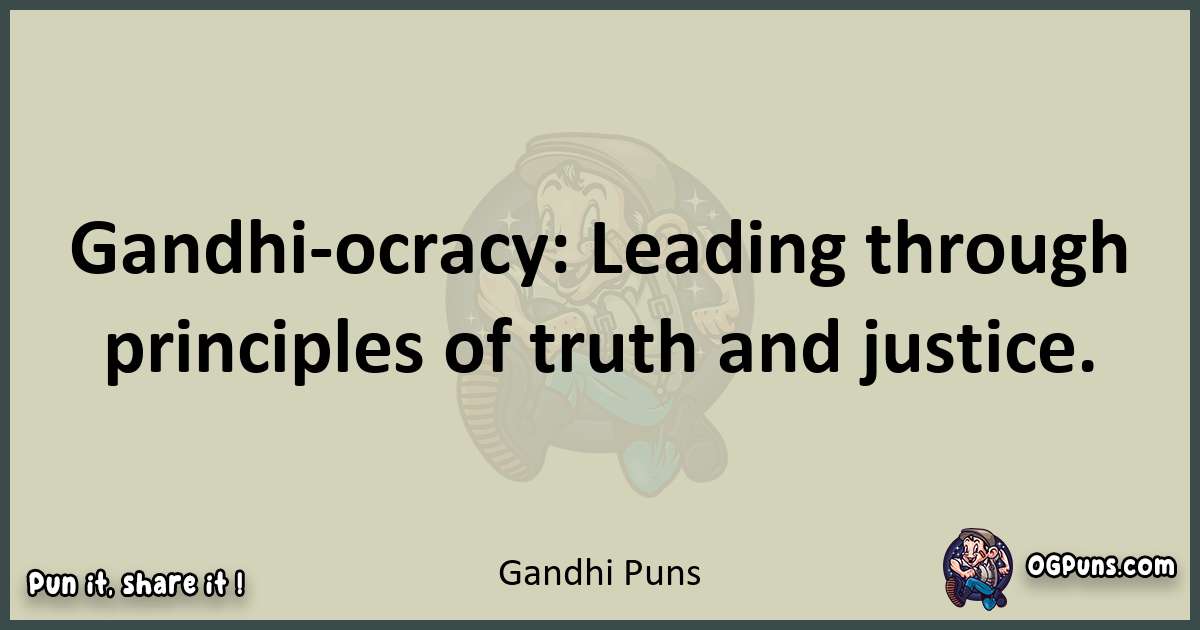 Gandhi puns text wordplay