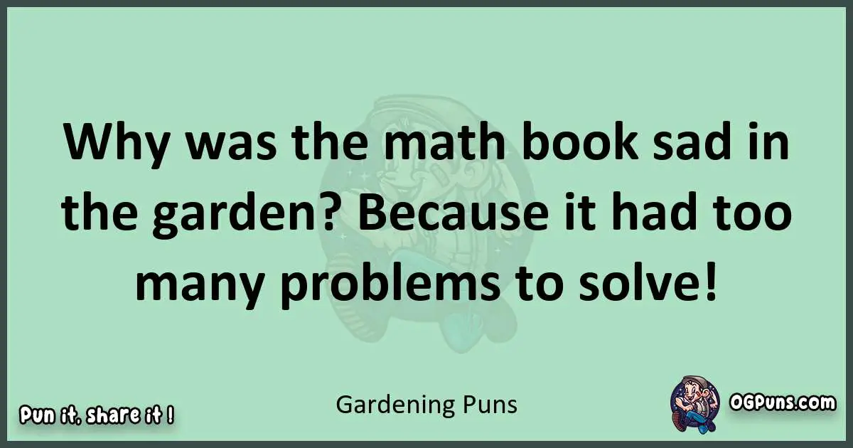 wordplay with Gardening puns