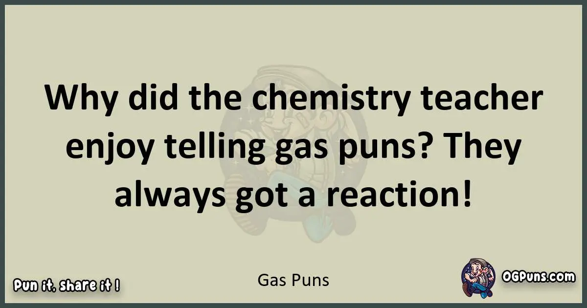 Gas puns text wordplay