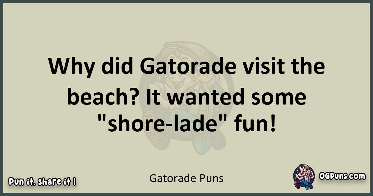 Gatorade puns text wordplay