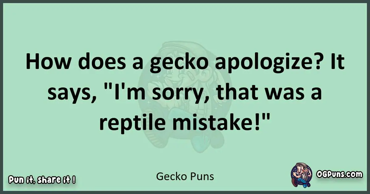 wordplay with Gecko puns