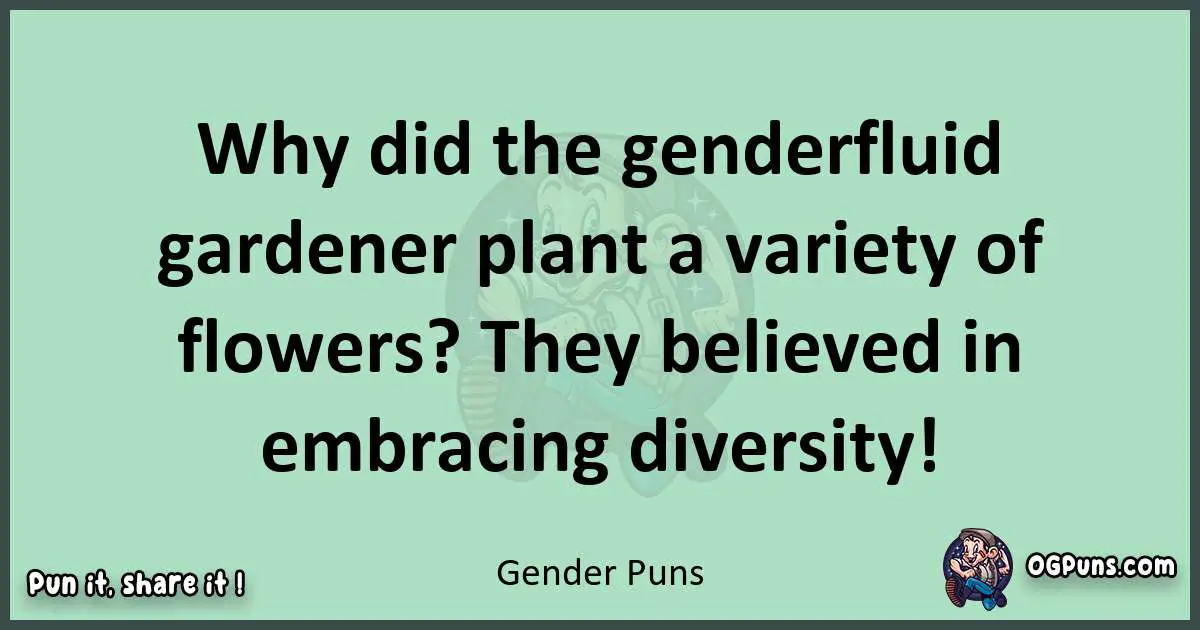 wordplay with Gender puns