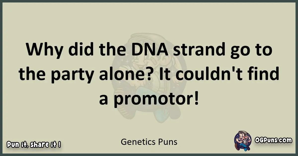 Genetics puns text wordplay