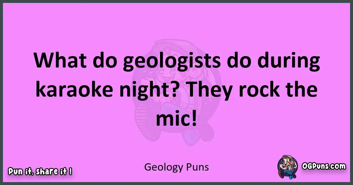 Geology puns nice pun