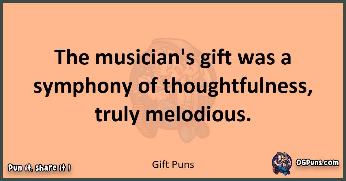 pun with Gift puns