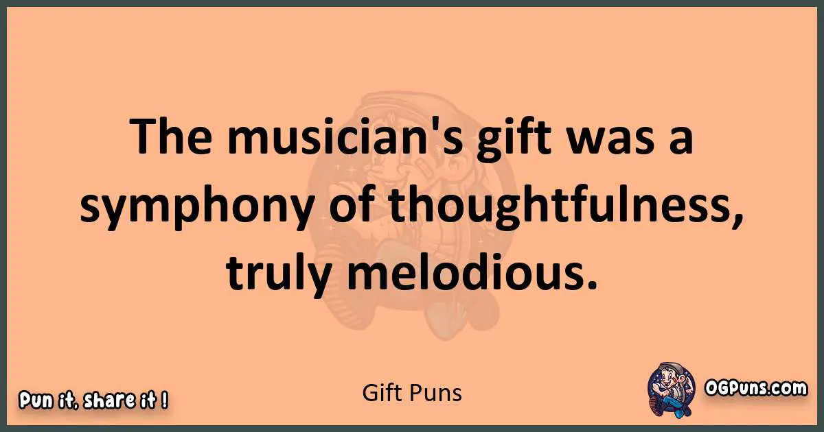 pun with Gift puns