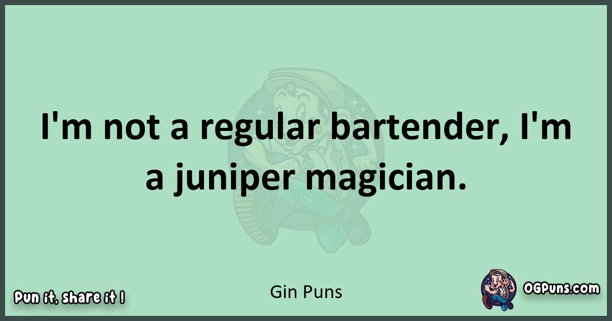 wordplay with Gin puns