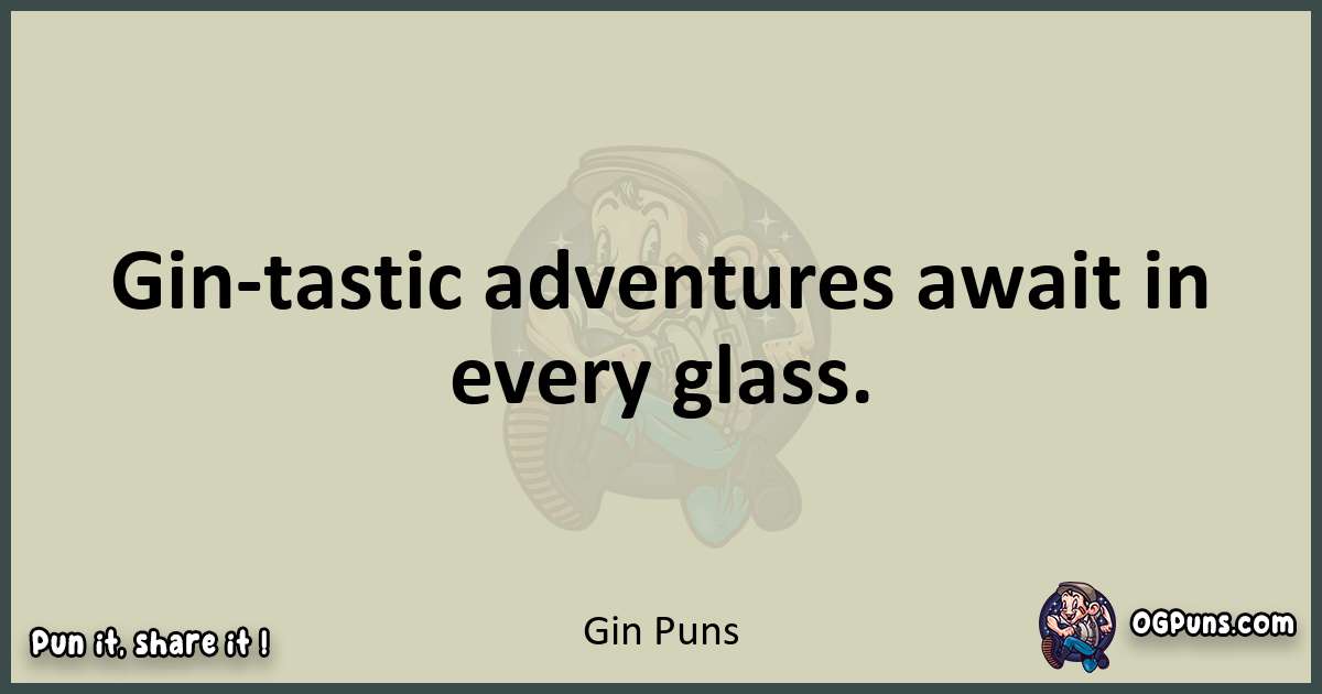 Gin puns text wordplay