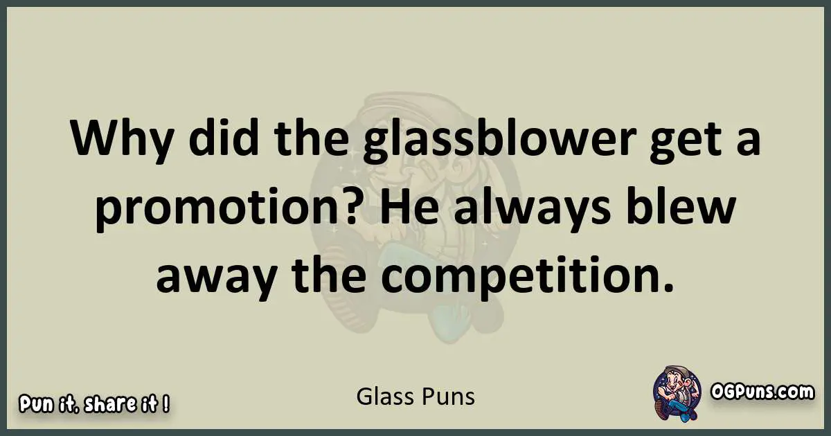 Glass puns text wordplay