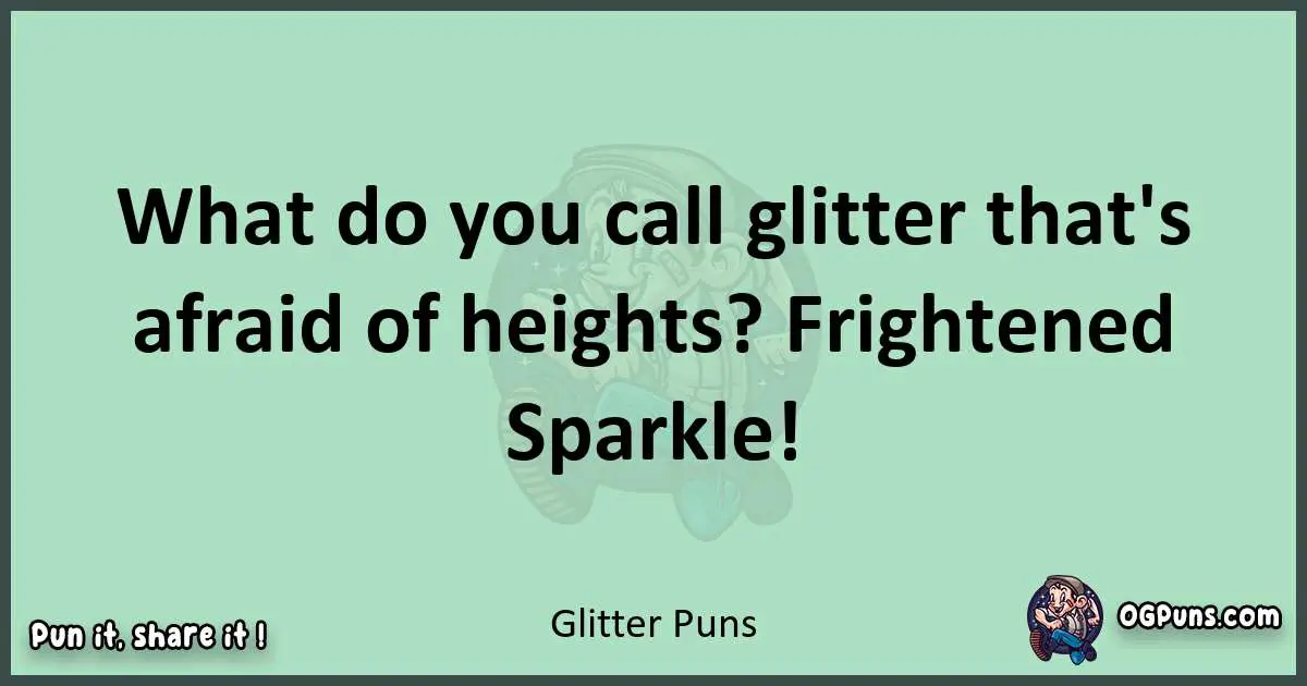 wordplay with Glitter puns