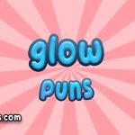 Glow puns