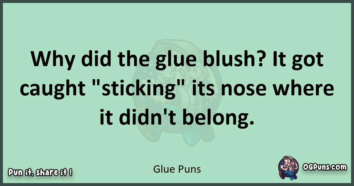 wordplay with Glue puns